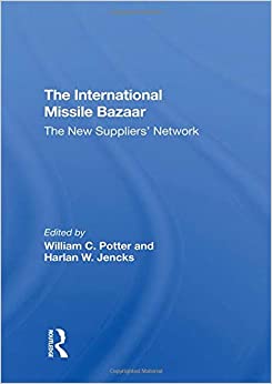 The International Missile Bazaar: The New Suppliers' Network - Orginal Pdf